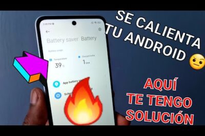 Qué hacer si tu celular se calienta demasiado: causas y soluciones